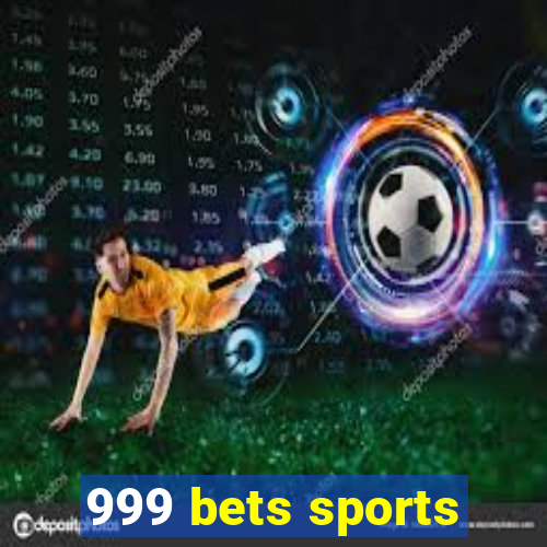 999 bets sports